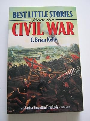 Immagine del venditore per Best Little Stories from the Civil War: More Than 100 True Stories venduto da Zoom Books East