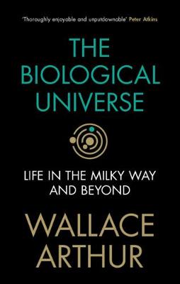 Imagen del vendedor de The Biological Universe: Life in the Milky Way and Beyond a la venta por Book Grocer