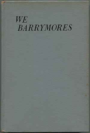 Bild des Verk�ufers f�r We Barrymores zum Verkauf von Between the Covers-Rare Books, Inc. ABAA