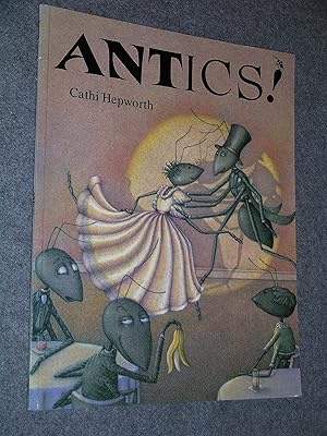 Seller image for Antics! for sale by -OnTimeBooks-