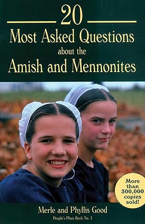 Imagen del vendedor de 20 Most Asked Questions about the Amish & Mennonites a la venta por Zoom Books East