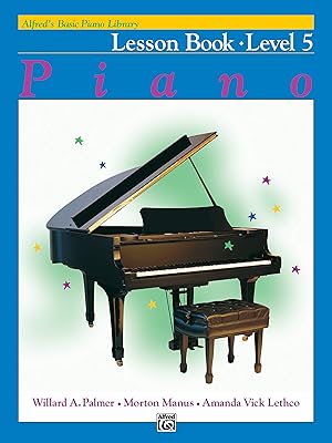 Bild des Verk�ufers f�r Alfred's Basic Piano Library: Piano Lesson Book, Level 5 zum Verkauf von -OnTimeBooks-