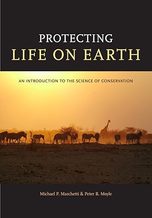 Seller image for Protecting Life on Earth: An Introduction to the Science of Conservation for sale by -OnTimeBooks-