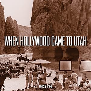 Immagine del venditore per When Hollywood Came to Utah venduto da -OnTimeBooks-