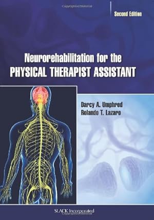 Immagine del venditore per Neurorehabilitation for the Physical Therapist Assistant venduto da Blue Vase Books