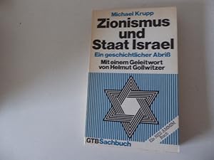 Bild des Verk�ufers f�r Zionismus und Staat Israel. Ein geschichtlicher Abri�. GTB-Sachbuch. Ein NES AMMIM Buch. TB zum Verkauf von Deichkieker B�cherkiste