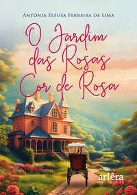 Imagen del vendedor de O Jardim das Rosas Cor de Rosa a la venta por Livraria Ing�