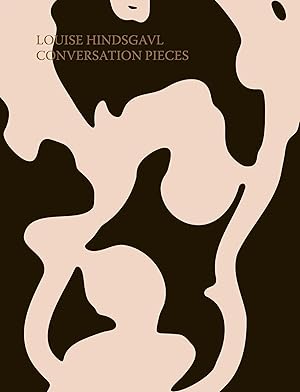 Bild des Verk�ufers f�r Louise Hindsgavl: Conversation Pieces zum Verkauf von preigu