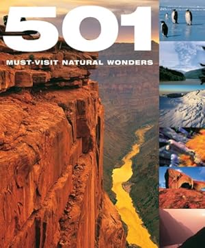 Seller image for 501 Must-Visit Natural Wonders for sale by Dream Books Co.