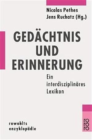 Imagen del vendedor de Gedächtnis und Erinnerung. Ein interdisziplinäres Lexikon. a la venta por Goodwill of Silicon Valley