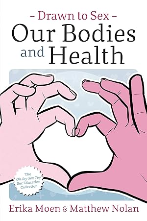 Bild des Verk�ufers f�r Drawn to Sex Vol. 2: Our Bodies and Health (2) zum Verkauf von Zoom Books East