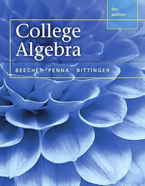Seller image for College Algebra plus MyLab Math with Pearson eText -- Access Card Package (Beecher, Penna, & Bittinger, the College Algebra Series, 5th) for sale by Volunteers of America Ohio & Indiana