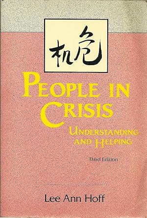 Imagen del vendedor de People in Crisis: Understanding and Helping a la venta por Volunteers of America Ohio & Indiana