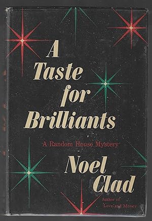 Bild des Verk�ufers f�r A Taste For Brilliants (From the Personal Library of Dust-Jacket Illustrator H. Lawrence Hoffman) zum Verkauf von Brenner's Collectable Books ABAA, IOBA