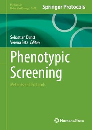 Imagen del vendedor de Phenotypic Screening : Methods and Protocols a la venta por AHA-BUCH GmbH
