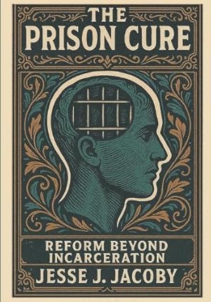 Seller image for The Prison Cure for sale by Rarewaves.com USA