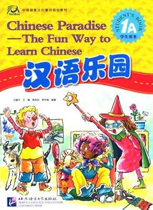 Bild des Verk�ufers f�r Chinese Paradise vol.1A - Students Book zum Verkauf von WeBuyBooks