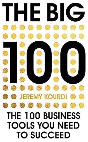 Imagen del vendedor de The Big 100: The 100 Business Tools You Need To Succeed a la venta por WeBuyBooks