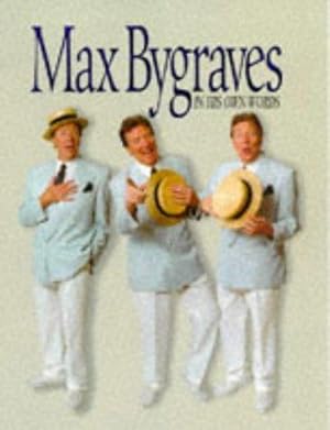 Imagen del vendedor de Max Bygraves: In His Own Words a la venta por WeBuyBooks