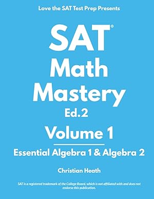 Immagine del venditore per SAT Math Mastery: Essential Algebra 1 & Algebra 2 venduto da ZBK Books