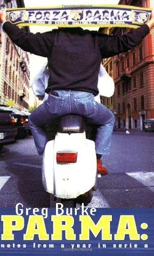 Seller image for Parma: A Year in Serie A for sale by WeBuyBooks