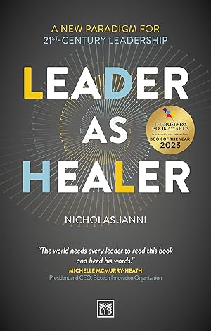 Bild des Verk�ufers f�r Leader as Healer: WINNER Business Book of the Year 2023 zum Verkauf von Greenworld Books