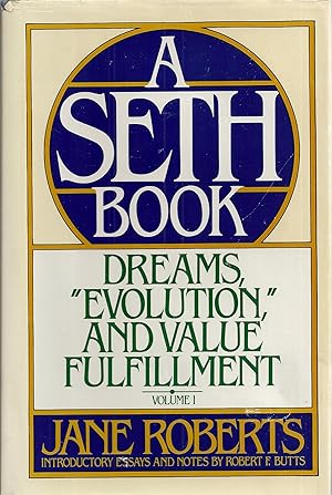 Seller image for Dreams, "Evolution," and Value Fulfillment, Vol. 1: A Seth Book for sale by Aspen Book Co.
