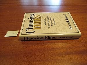 Von der Verkäuferin bzw. dem Verkäufer bereitgestelltes Bild für Choosing Elites zum Verkauf durch Arroyo Seco Books, Pasadena, Member IOBA