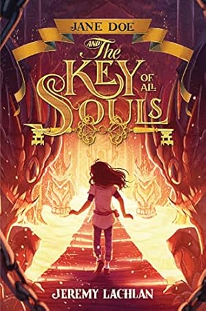 Immagine del venditore per Jane Doe and the Key of All Souls (The Jane Doe Chronicles) venduto da Greenworld Books