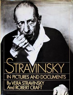 Bild des Verk�ufers f�r Stravinsky : In Pictures & Documents. zum Verkauf von Frans Melk Antiquariaat