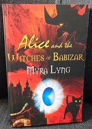 Seller image for Alice And The Witches Of Babizar for sale by Idlegeniusbooks