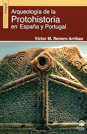 Immagine del venditore per ARQUEOLOGIA DE LA PROTOHISTORIA EN ESPA�A Y PORTUGAL venduto da Libros Tobal