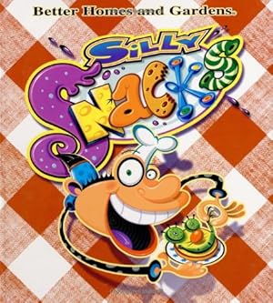 Immagine del venditore per Silly Snacks (Better Homes and Gardens Test Kitchen) venduto da Off The Shelf