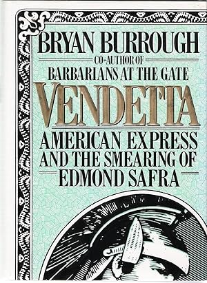 Bild des Verk�ufers f�r Vendetta: American Express and the Smearing of Edmond Safra zum Verkauf von Zoom Books East