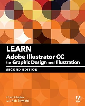 Imagen del vendedor de Learn Adobe Illustrator CC for Graphic Design and Illustration: Adobe Certified Associate Exam Preparation a la venta por Greenworld Books