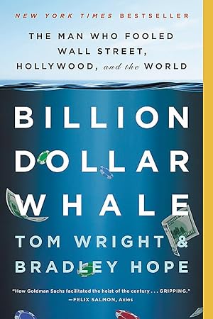 Immagine del venditore per Billion Dollar Whale: The Man Who Fooled Wall Street, Hollywood, and the World venduto da Zoom Books East