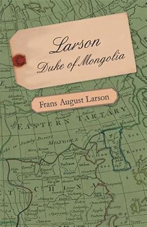 Seller image for Larson : Duke of Mongolia for sale by GreatBookPrices