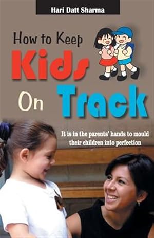 Immagine del venditore per How to Keep Kids on Track venduto da GreatBookPrices