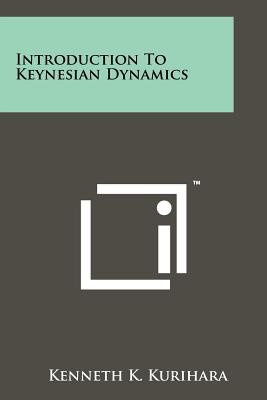 Immagine del venditore per Introduction To Keynesian Dynamics (Paperback or Softback) venduto da BargainBookStores