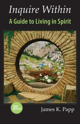 Seller image for Inquire Within: A Guide to Living in Spirit (Paperback or Softback) for sale by BargainBookStores