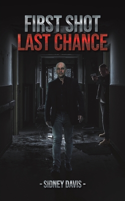 Seller image for First Shot: Last Chance (Paperback or Softback) for sale by BargainBookStores