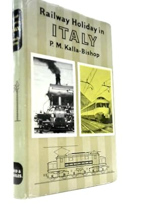 Bild des Verk�ufers f�r Railway Holiday in Italy (Railway Holiday No. 8) zum Verkauf von World of Rare Books