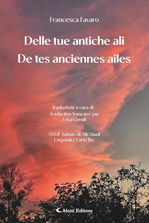Seller image for Delle tue antiche ali-De tes anciennes ailes. Ediz. bilingue for sale by Rarewaves USA United