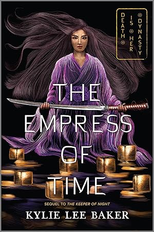 Seller image for The Empress of Time: A YA Historical Fantasy and Epic Conclusion to the Shinigami Duology (The Keeper of Night duology, 2) for sale by Zoom Books Company