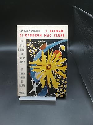 Imagen del vendedor de I ritorni di Cameron Mac Clure ed altri racconti a la venta por Libreria Swago