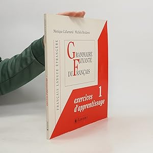 Immagine del venditore per Grammaire vivante du francais: exercices d'apprentissage 1 venduto da Bookbot