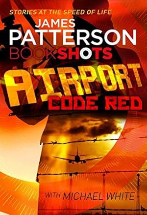 Seller image for Airport - Code Red: BookShots for sale by WeBuyBooks