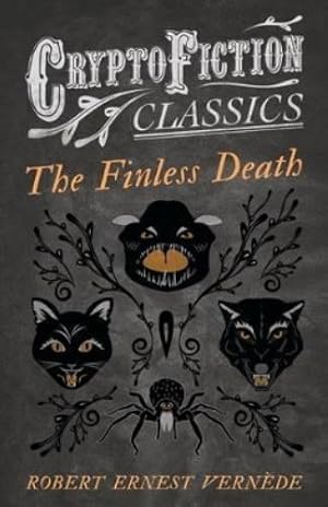 Seller image for The Finless Death (Cryptofiction Classics) for sale by Rarewaves.com UK