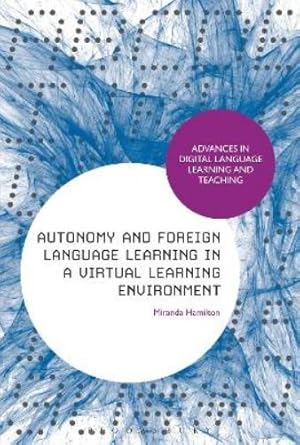 Image du vendeur pour Autonomy and Foreign Language Learning in a Virtual Learning Environment mis en vente par Rarewaves.com UK