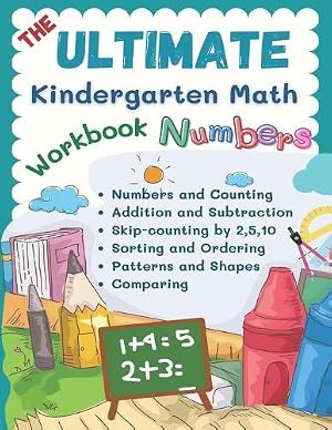 Imagen del vendedor de The Ultimate Kindergarten Math Workbook Numbers a la venta por Rarewaves USA United
